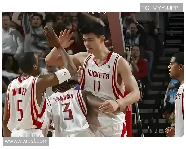 姚明职业生涯回顾他在NBA征战的岁月与成就分析 姚明职业生涯回顾他在NBA征战的岁月与成就分析